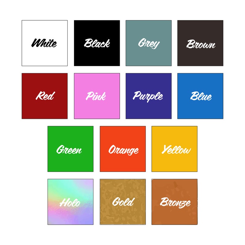 May include: A chart of color swatches with the names of each color written in white text. The colors are: white, black, grey, brown, red, pink, purple, blue, green, orange, yellow, holo, gold, and bronze.