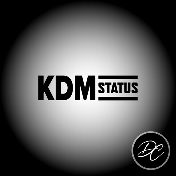 KDM Status Decal KDM Car Window Decal Laptop Decal Vinyl Decal