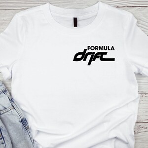 Formula Drift T-Shirt – JDM/KDM/EURO | Apparel | Clothing | Short Sleeve | Tee