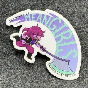 Deltarune - Susie "The power of mean girls shines within you" gestanste sticker