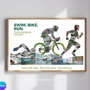 May include: A framed print with the words "SWIM, BIKE, RUN" and the text "Three disciplines, One goal." The image features a swimmer, cyclist, and runner, each composed of smaller photos. The bottom text reads "Swim with heart - Bike with power - Run with soul."