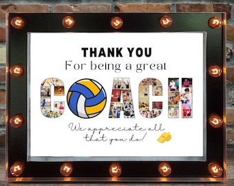 May include: A black framed sign with white text that reads "THANK YOU For being a great COACH We appreciate all that you do!" The word COACH is made up of photos of volleyball players. A volleyball is in the center of the sign. The sign is on a brick wall background. One purchase = UNLIMITED TIME to use = Gift for different people = Sets of different photos
