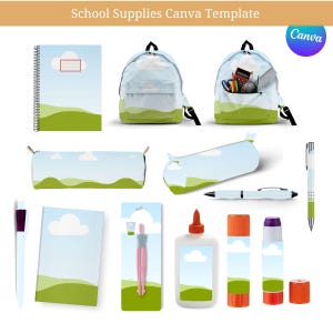 May include: School supplies template featuring a notebook, backpack, pencil cases, pens, glue, and more. The items have a sky and green landscape design. The text "School Supplies Canva Template" is at the top.