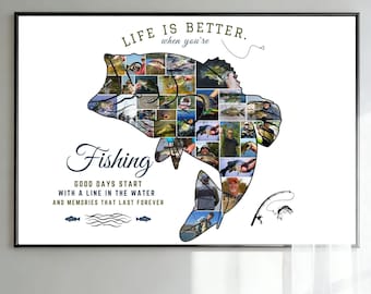 May include: A framed print with a fish-shaped collage of fishing photos. The words "Life is Better" and "Fishing" are displayed in elegant script. The text "Good days start with a line in the water and memories that last forever" is also included.