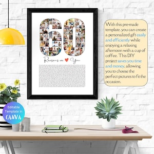 May include: A printable template for a 60th birthday photo collage. The template features a large number 60 made of photo squares. The text "Reasons we love you" is written below the number. The template is designed to be edited in Canva.