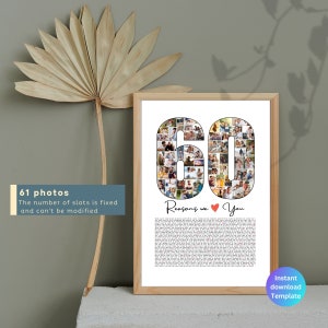 May include: A printable template for a photo collage in the shape of the number 60. The template has 61 slots for photos. The text "Reasons we &hearts; You" is below the number.