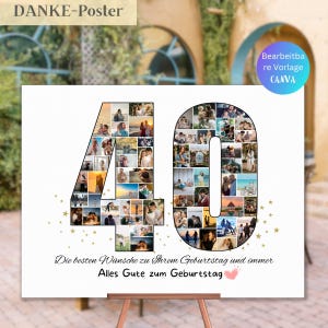 Puede incluir: Un p&oacute;ster blanco con un collage de fotos del n&uacute;mero 40. El n&uacute;mero est&aacute; formado por muchas fotos peque&ntilde;as. El p&oacute;ster tiene el texto "Die besten W&uuml;nsche zu Ihrem Geburtstag und immer Alles Gute zum Geburtstag" en texto negro con un coraz&oacute;n rosa.