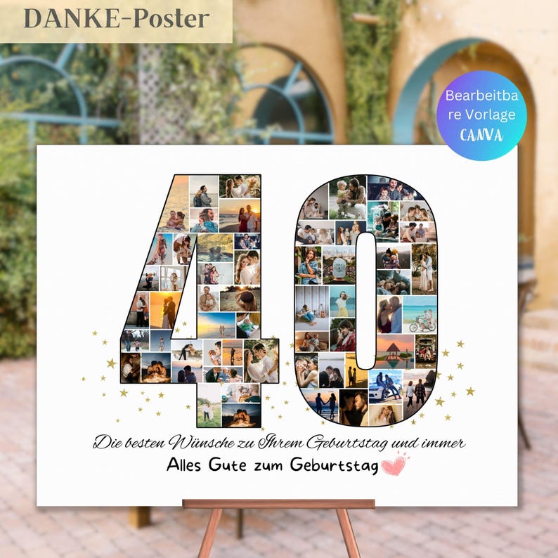 Puede incluir: Un p&oacute;ster blanco con un collage de fotos del n&uacute;mero 40. El n&uacute;mero est&aacute; formado por muchas fotos peque&ntilde;as. El p&oacute;ster tiene el texto "Die besten W&uuml;nsche zu Ihrem Geburtstag und immer Alles Gute zum Geburtstag" en texto negro con un coraz&oacute;n rosa.