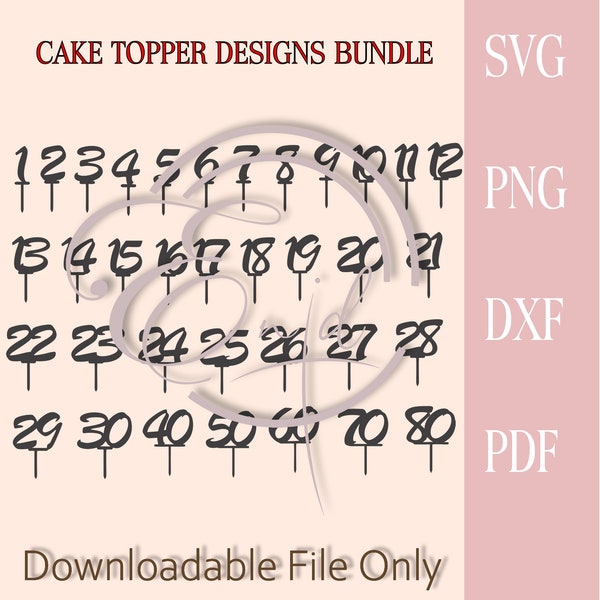 Number Cake topper bundle - 35 numbers in SVG / DXF and PNG for birthday's, anniversary's and more