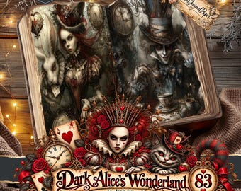 May include: A digital download featuring an open book with illustrations of a rabbit, a person in a top hat, and a queen with a crown. The text reads Dark Alice's Wonderland 83 Printable Junk Journal Paper and Prickles Journal Paper.