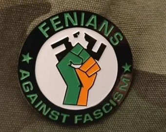 Fenians Against Fascism badge - antifa Irish anti fascist enamel pin badge
