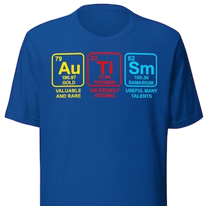 Autism Elements Shirt, Autism Awareness T-Shirt, Au Ti Sm Tee, Autism Gifts, On The Spectrum, ASD Shirts