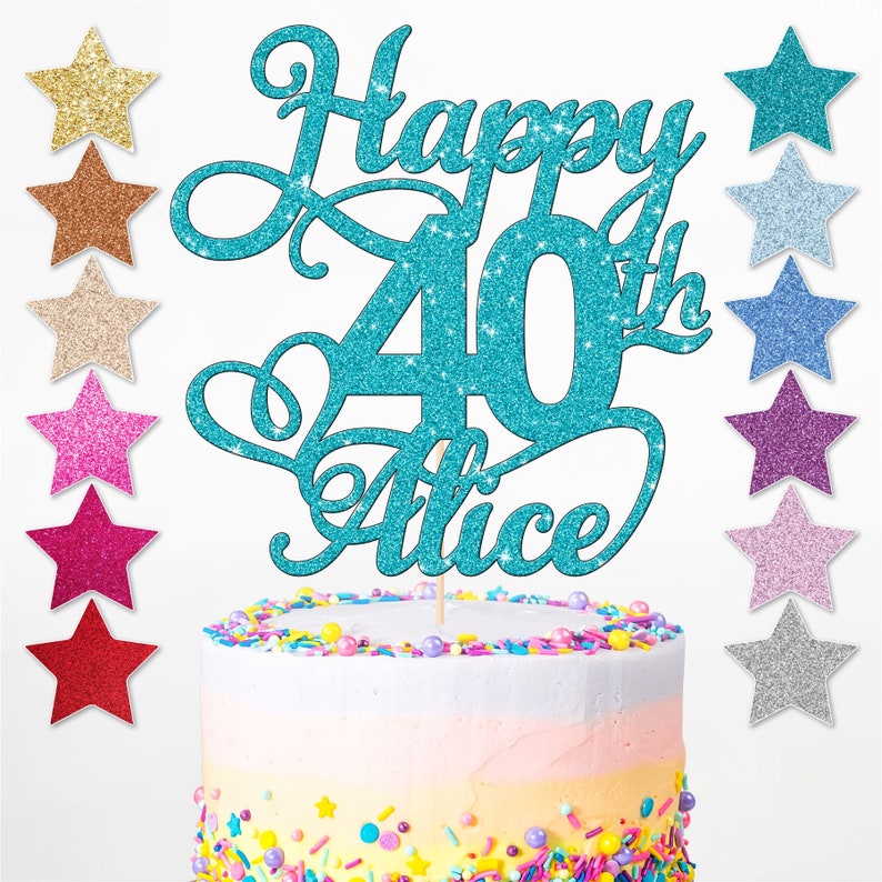 May include: Teal glitter cake topper with the words "Happy 40th Alice" in a cursive font. The topper is on a cake with colourful sprinkles.