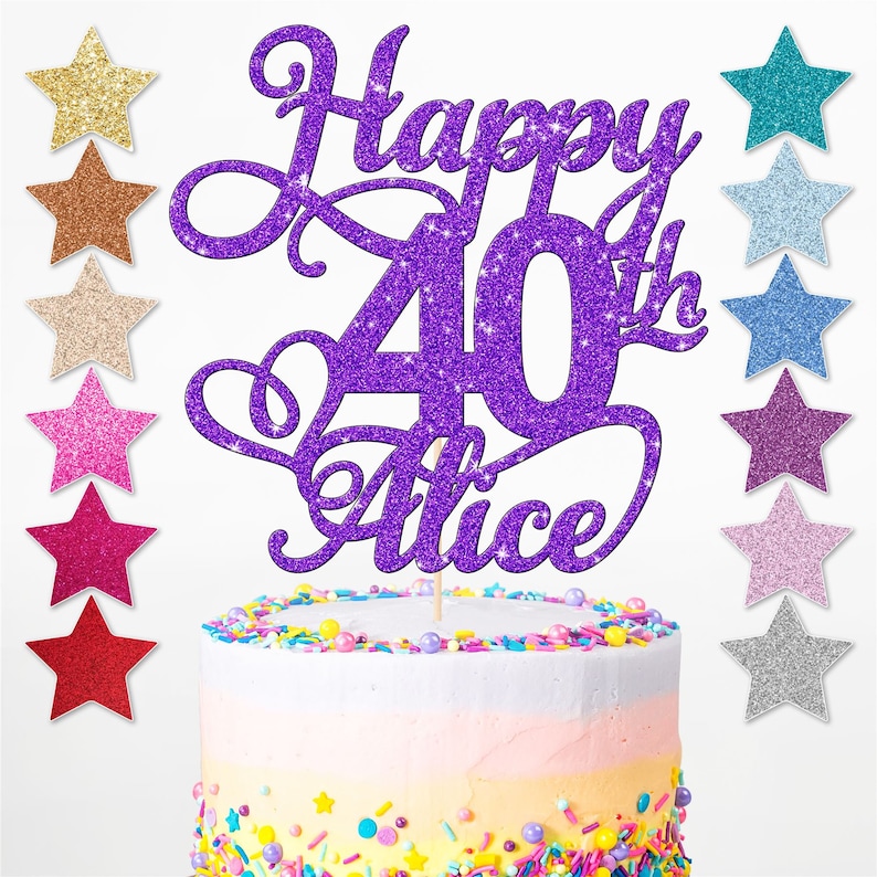May include: Purple glitter cake topper with the text "Happy 40th Alice". The topper is on a cake with colourful sprinkles. There are 10 different glitter colours to choose from.
