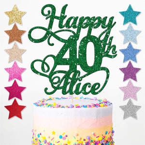May include: Green glitter cake topper with the text "Happy 40th Alice". The topper is on a cake with colourful sprinkles. There are 10 different colour glitter options to choose from.