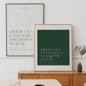 Póster de proverbio igbo, Hoy es lo que todos sabemos, nadie sabe con certeza el mañana, póster nigeriano, impresiones artísticas para el hogar, impresión moderna para el hogar