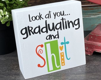 Graduation Funny Gift, Sassy Graduation Message, Easy To Mail Graduation Gift,
