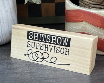 Shitshow Adult Humor Desktop Sign, Workplace Humor, Office Gag Gift, Same Day Shipping