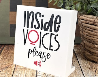 Small Desktop Sign, Inside Voices Wood Block Sign, Reminder for Classrooms, Libraries, Hospitals,, Same Day Shipping
