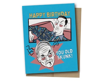 Dan Flashes Birthday Card / ITYSL / greeting card / I Think You Should Leave / funny card for her / card for him / Old Skunk