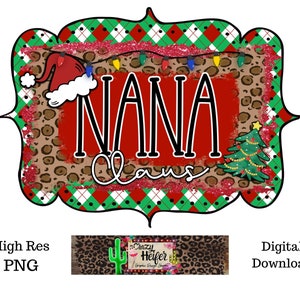 Nana Claus Christmas PNG Background Dye Sublimation Design Digital Download