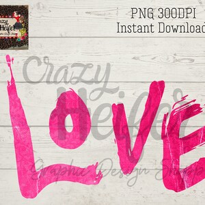 Valentine Liebe rosa Grunge Dye Sublimation Design DigitalDownload