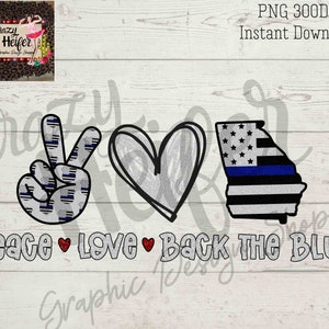 Georgia Back the Blue Peace Heart Love Dye Sublimation Design Digital Download Police