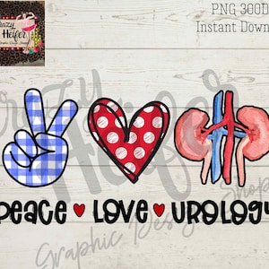 Urologie Frieden Herz Liebe Farbstoff Sublimation Design digitaler Download Nieren Urologe
