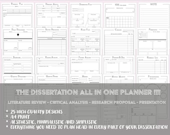 May include: A black and white printable planner with 25 designs for a dissertation. The planner includes sections for literature review, critical analysis, research proposal, and presentation. The text "THE DISSERTATION ALL IN ONE PLANNER!!!" is at the bottom of the image.