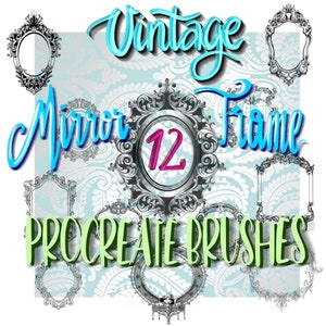 Procreate Brushes Stamps Vintage Mirror Frames Template Barock baroque printable
