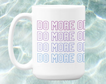 Do More of What You Love Ceramic Mug | 15oz Inspirational, Cute Saying Mug with Pastel Design | Microwave & Dishwasher Safe