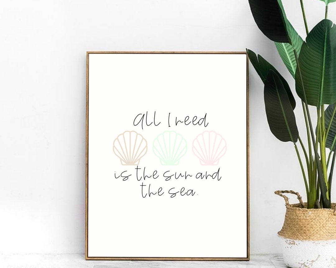 Beach Quote Art Print all I Need is the Sun and the Etsy