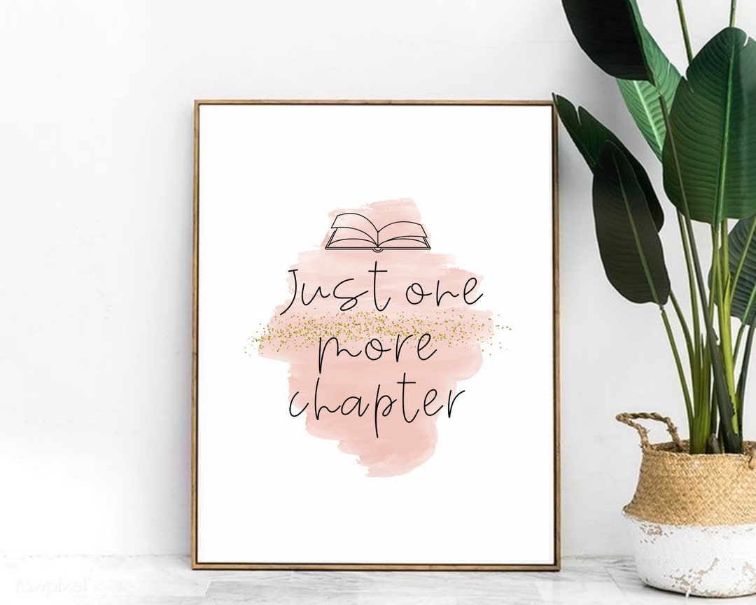 Just One More Chapter Art Print, Wall Decor for Readers and Book Lovers, Home Wall Decor, Book Art in Pink and Gold, Instant Download - Etsy France
