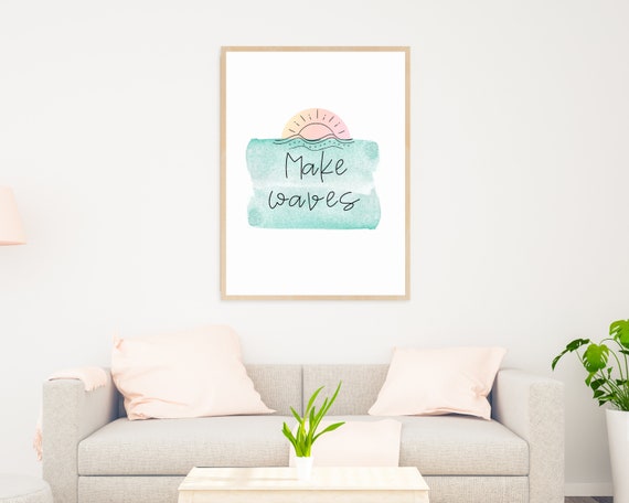 Make Waves Art Print, Beach Saying Decor, Digital Download, Pastel Colors, Coastal Wall Decor, Beach Vibes Art Print, Instant Download
