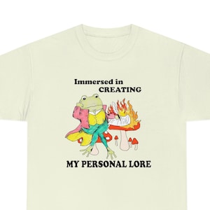 Creating my lore meme shirt, Hand drawn frog toad meme shirt, Funny quote shirt,Weirdly specific shirt,Positive quote shirt, 80s Kidcore tee