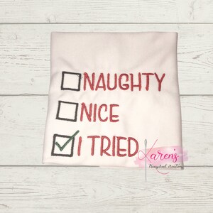 FRECH, SCHÖN... Ich TRIED! Jungen/Mädchen Weihnachten Shirt Checkbox