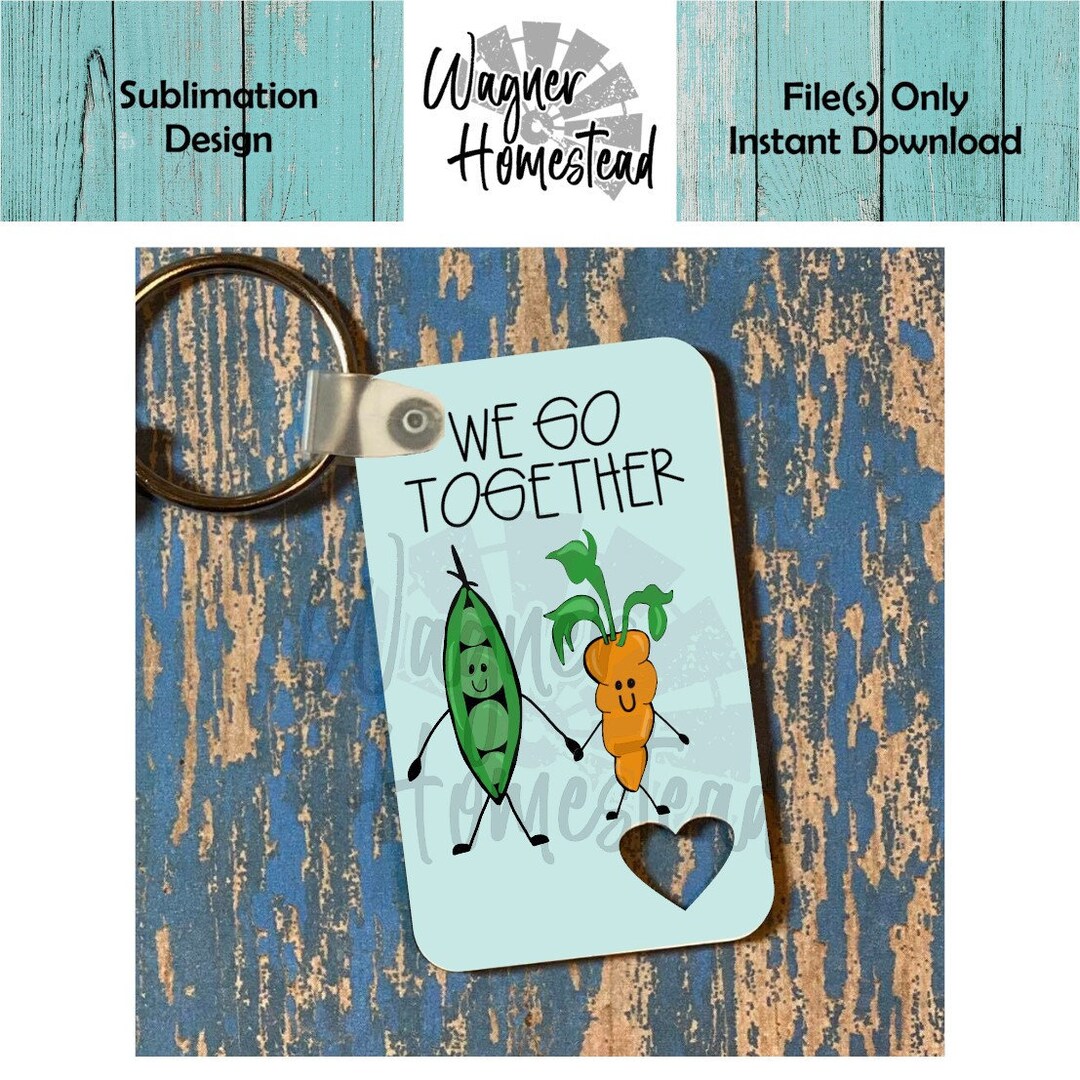 We Go Together Like Peas and Carrots Rectangle Keychain With Heart
