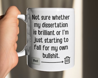 Dissertation Mug, Encouragement, PhD mug, PhD dissertation, writing motivation, PhD student gift, Doctoral Candidate