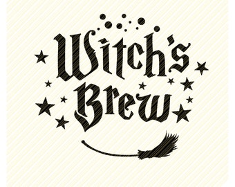 Witch's Brew svg, Witches brew svg, Mug sticker, mug decal svg, halloween svg, wall decal, svg, eps, png, dxf, trick or treat svg, Witch svg