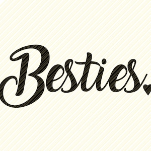 Besties SVG, bff svg, amis pour toujours svg, citations d'amitié svg, silhouette, cricut cut file best Friends Forever, BFF ,Best Friends SVG