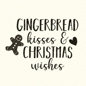 Peperkoek kussen en kerstwensen SVG, Gingerbread man, peperkoek SVG, afdrukken, vakantie SVG, Cricut bestanden, silhouet bestanden, downloaden,