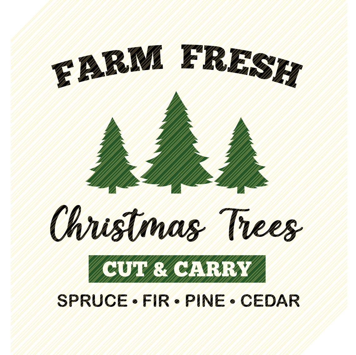 Farm Fresh Christmas Trees Svg Christmas Trees Svg Cut File Etsy