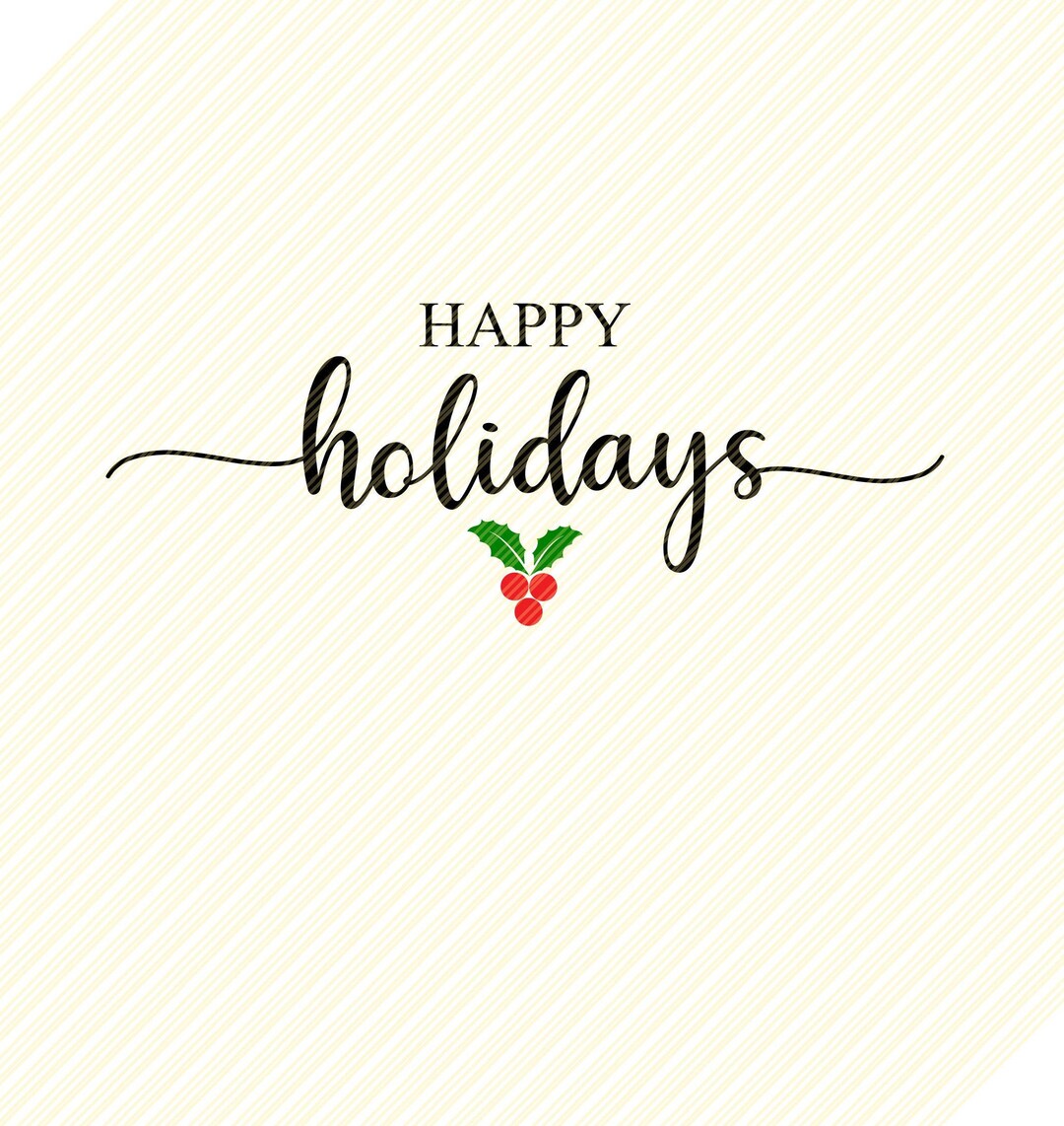 Happy Holidays Svg, Holiday Svg, Christmas, New Year Svg, Holly