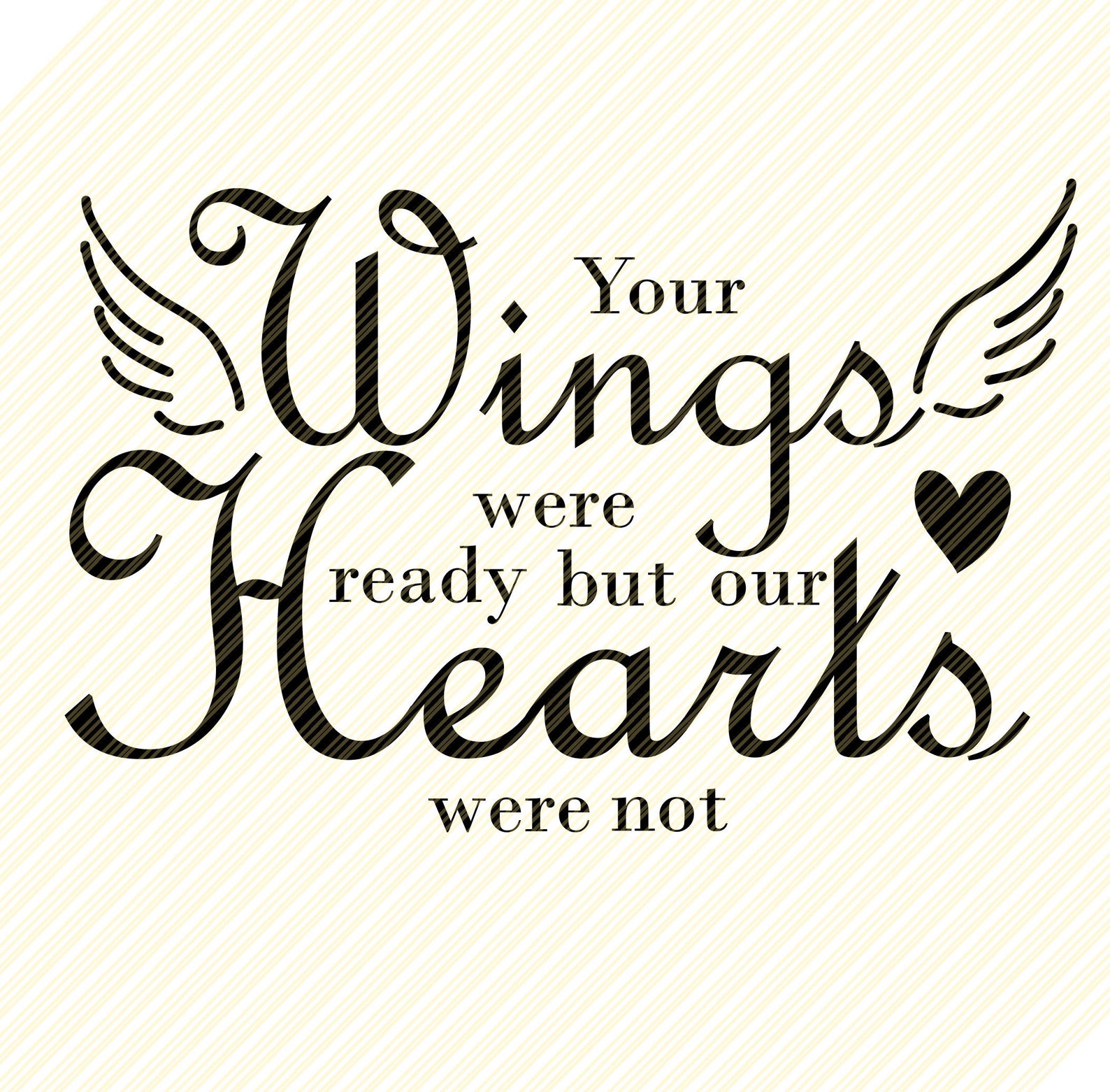 Your wings were ready quote