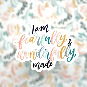 Fearfully and wonderfully made Sticker