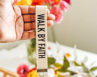 Walk By Faith Wristlet Keychain, Keychain, Wrist Keychain
