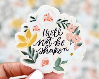 I Will Not Be Shaken Etsy