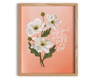 Christian Print, Bible Verse Print, Wall Print, My Soul Finds Rest In God, Floral Verse