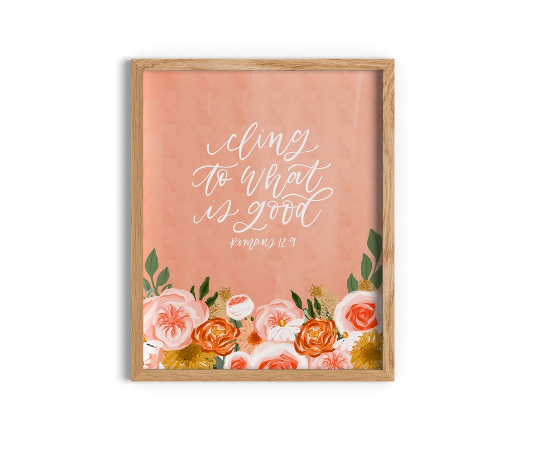 Cling to What is Good Bible Verse Wall Art Wall Print Wall Art Wall Print Christian Wall Print
