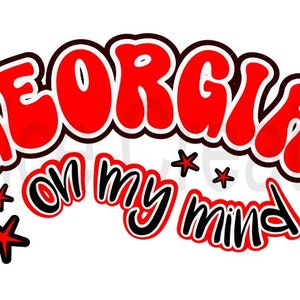 Georgia on my mind Georgia Bulldogs PNG SVG JPG